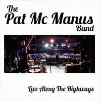 Pat McManus : Live Along the Highways Pat McManus : Live Along the Highways